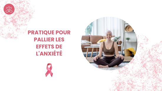 1. Pratique pour pallier les effets de l'anxiété